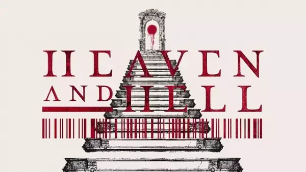 Heaven and Hell